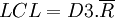  LCL = D3.\overline{R}